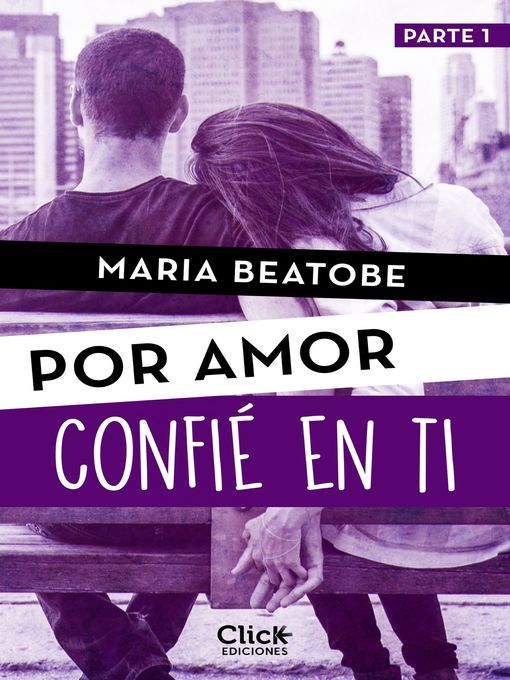 Title details for Confié en ti by María Beatobe - Available